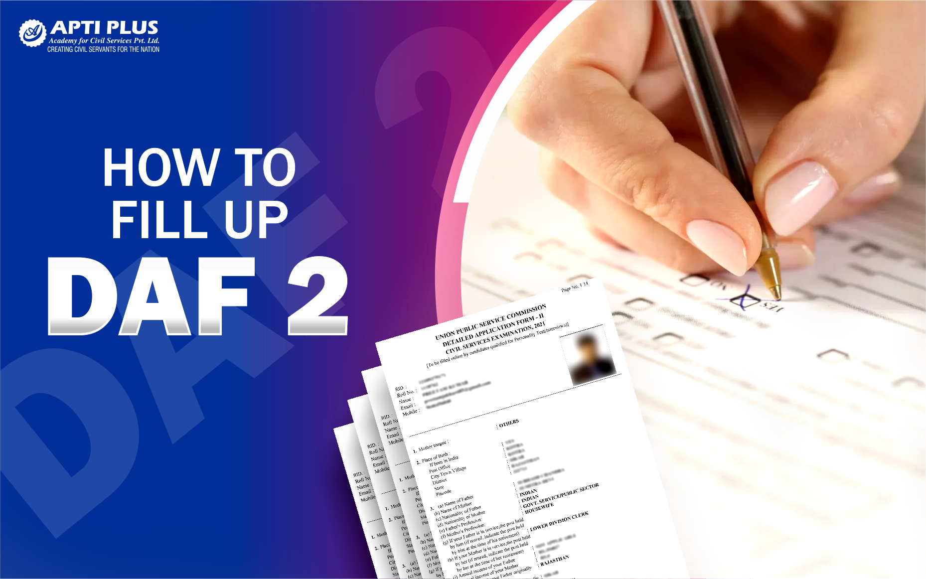 How To Fill DAF-2 For UPSC CSE 2023 Personality Test